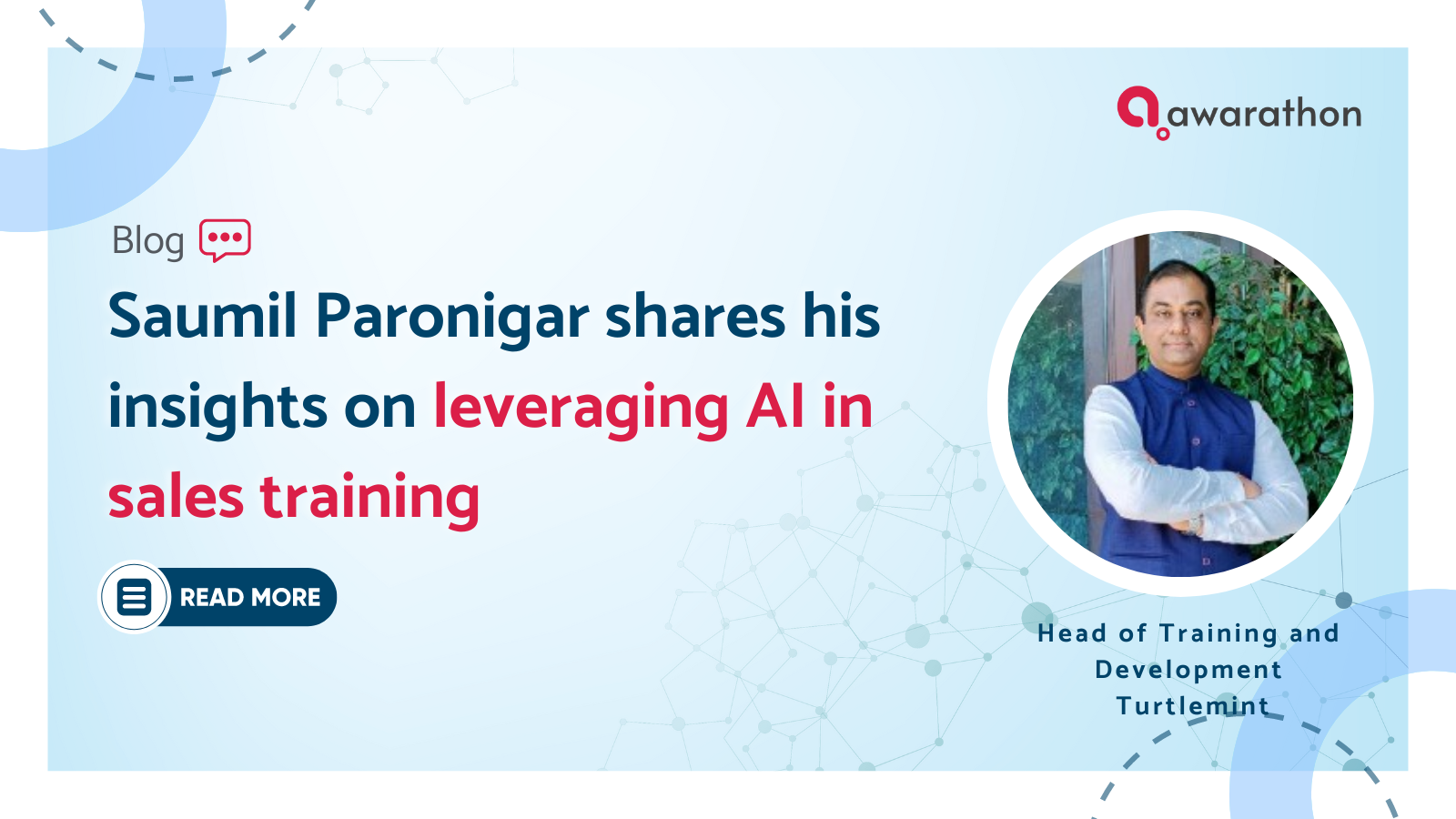 5 tips to leverage AI in sales training: Saumil Paronigar shares his insights