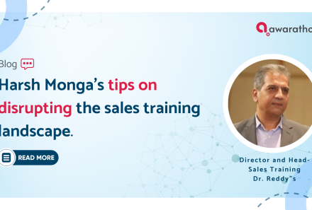 Harsh Monga’s 7 tips on disrupting the sales training landscape